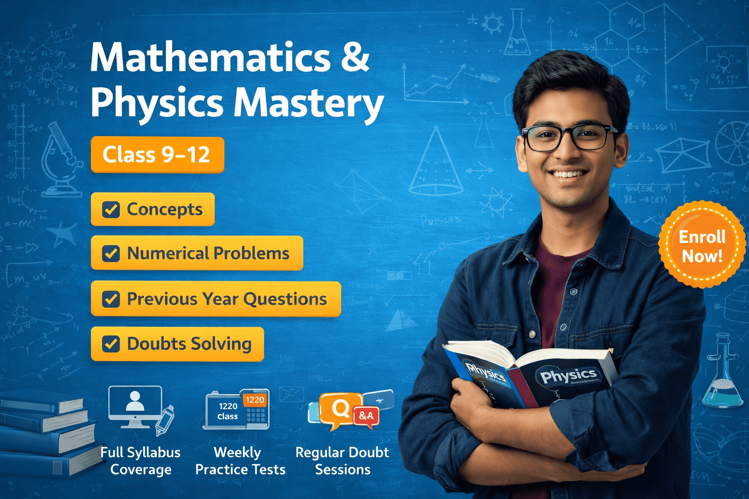 Mathematics & Physics Mastery (Class 9–12)